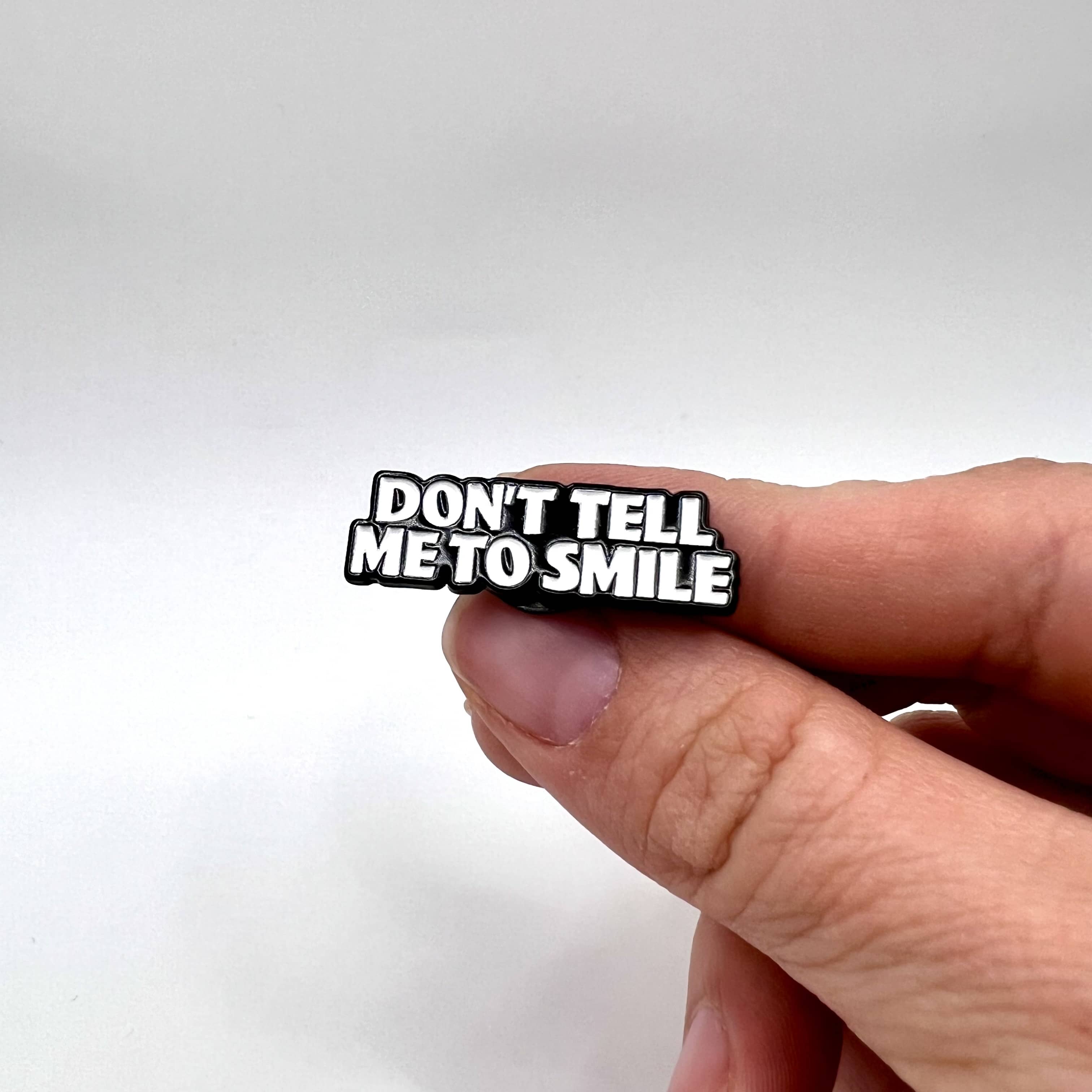 Pinssi Don't Tell Me To Smile