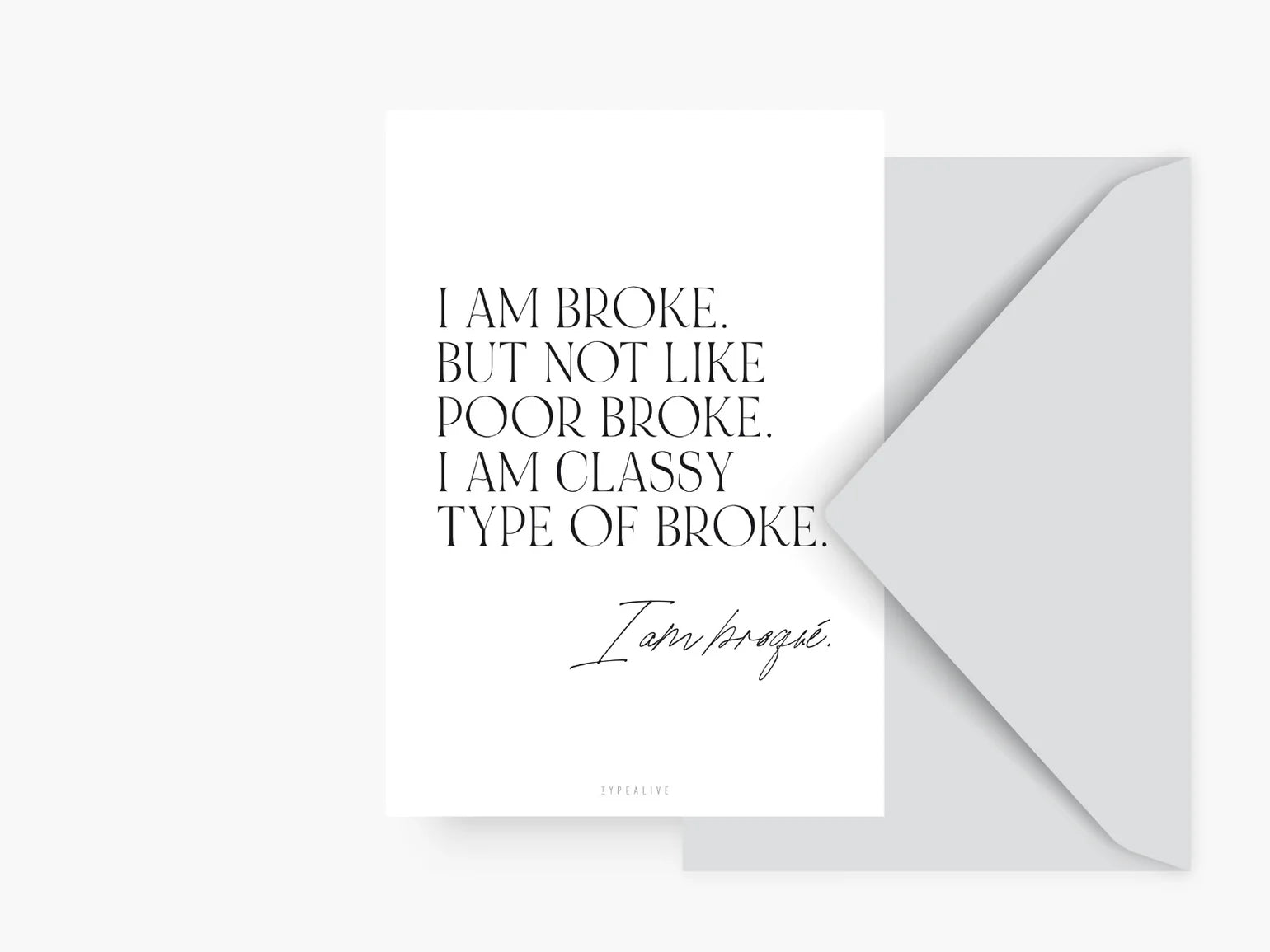Postikortti Classy Broke | Typealive