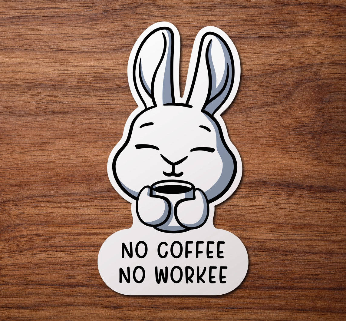 Yksittäinen tarra No Coffee, No Workee - pupu | Firlefanz Design